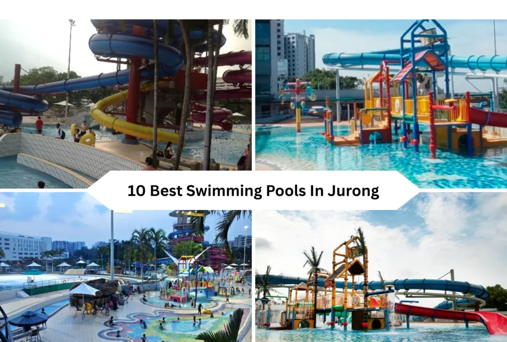 10 best swimming pools in jurong, singapore