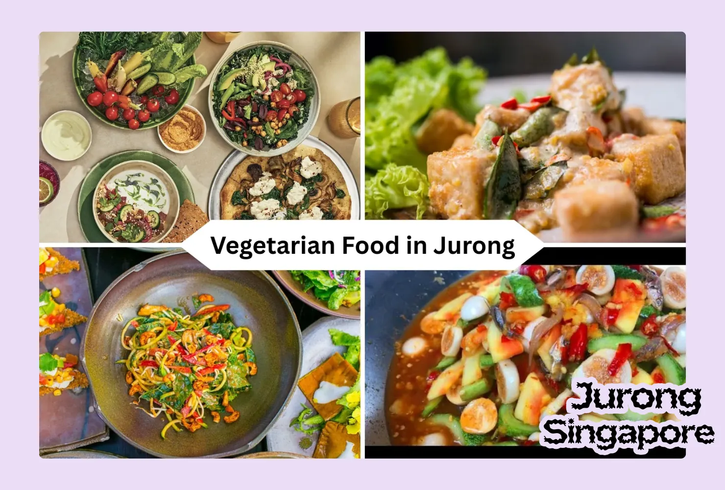 vegetarian food in jurong